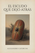 El escudo que dejó atrás (Paperback, Spanish)